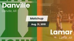 Matchup: Danville vs. Lamar  2018