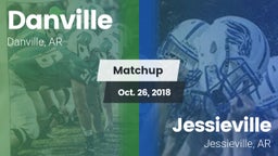 Matchup: Danville vs. Jessieville  2018