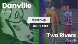 Matchup: Danville vs. Two Rivers  2020