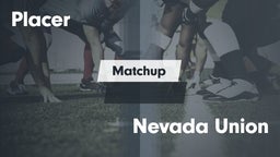 Matchup: Placer   vs. Nevada Union High 2016