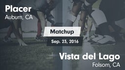 Matchup: Placer   vs. Vista del Lago  2016