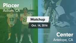 Matchup: Placer   vs. Center  2016