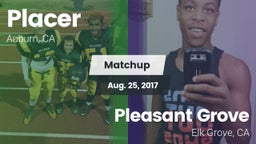 Matchup: Placer   vs. Pleasant Grove  2017