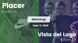 Matchup: Placer   vs. Vista del Lago  2020