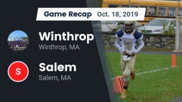 Recap: Winthrop   vs. Salem  2019