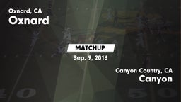 Matchup: Oxnard  vs. Canyon  2016