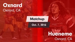 Matchup: Oxnard  vs. Hueneme  2016