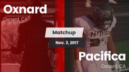 Matchup: Oxnard  vs. Pacifica  2017