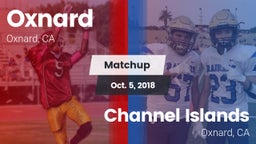 Matchup: Oxnard  vs. Channel Islands  2018