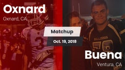 Matchup: Oxnard  vs. Buena  2018