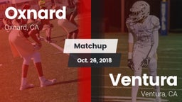 Matchup: Oxnard  vs. Ventura  2018