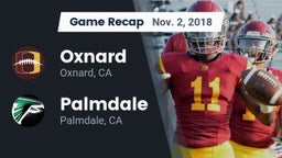 Recap: Oxnard  vs. Palmdale  2018