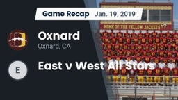Recap: Oxnard  vs. East v West All Stars 2019