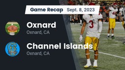 Recap: Oxnard  vs. Channel Islands  2023
