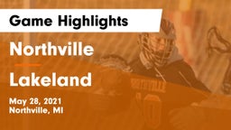Northville  vs Lakeland  Game Highlights - May 28, 2021