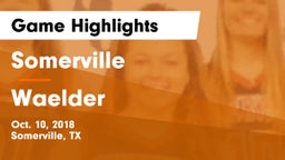 Somerville  vs Waelder Game Highlights - Oct. 10, 2018