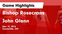 Bishop Rosecrans  vs John Glenn  Game Highlights - Dec 12, 2016