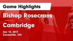 Bishop Rosecrans  vs Cambridge  Game Highlights - Jan 14, 2017