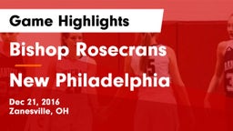 Bishop Rosecrans  vs New Philadelphia  Game Highlights - Dec 21, 2016
