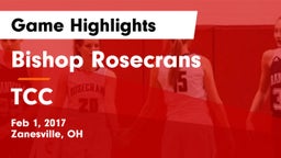 Bishop Rosecrans  vs TCC Game Highlights - Feb 1, 2017