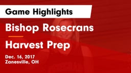 Bishop Rosecrans  vs Harvest Prep Game Highlights - Dec. 16, 2017