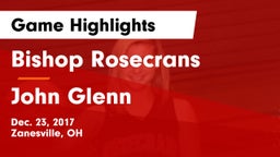 Bishop Rosecrans  vs John Glenn  Game Highlights - Dec. 23, 2017