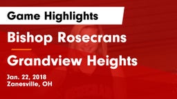 Bishop Rosecrans  vs Grandview Heights Game Highlights - Jan. 22, 2018