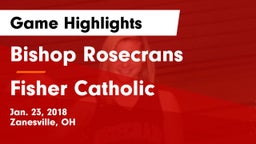 Bishop Rosecrans  vs Fisher Catholic  Game Highlights - Jan. 23, 2018