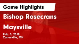Bishop Rosecrans  vs Maysville  Game Highlights - Feb. 3, 2018