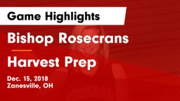 Bishop Rosecrans  vs Harvest Prep  Game Highlights - Dec. 15, 2018