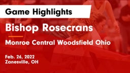 Bishop Rosecrans  vs Monroe Central Woodsfield Ohio  Game Highlights - Feb. 26, 2022