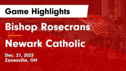 Bishop Rosecrans  vs Newark Catholic  Game Highlights - Dec. 21, 2023