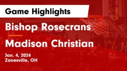Bishop Rosecrans  vs Madison Christian  Game Highlights - Jan. 4, 2024