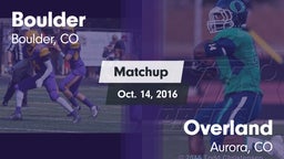 Matchup: Boulder  vs. Overland  2016