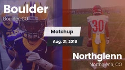 Matchup: Boulder  vs. Northglenn  2018