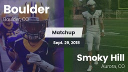 Matchup: Boulder  vs. Smoky Hill  2018