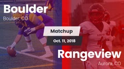 Matchup: Boulder  vs. Rangeview  2018