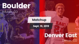 Matchup: Boulder  vs. Denver East  2019