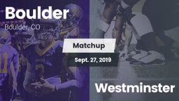 Matchup: Boulder  vs. Westminster 2019