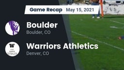 Recap: Boulder  vs. Warriors Athletics 2021