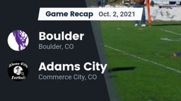 Recap: Boulder  vs. Adams City  2021