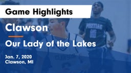 Clawson  vs Our Lady of the Lakes  Game Highlights - Jan. 7, 2020