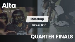 Matchup: Alta  vs. QUARTER FINALS 2017