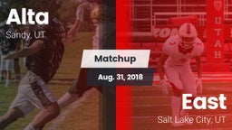 Matchup: Alta  vs. East  2018