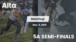 Matchup: Alta  vs. 5A SEMI-FINALS 2017