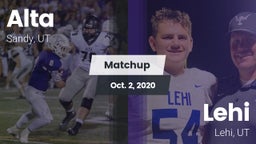 Matchup: Alta  vs. Lehi  2020