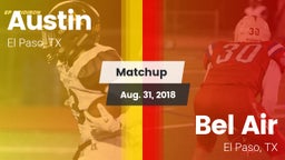 Matchup: Austin  vs. Bel Air  2018