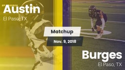 Matchup: Austin  vs. Burges  2018