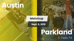 Matchup: Austin  vs. Parkland  2019