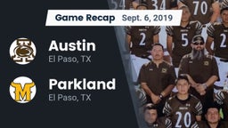 Recap: Austin  vs. Parkland  2019